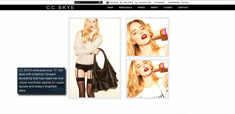 CC SKYE: Accessories first Clothing second